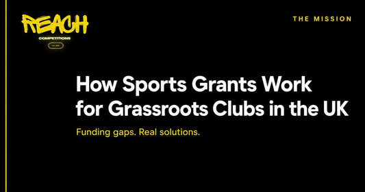 How Sports Grants Work for Grassroots Clubs in the UK - reach competitions